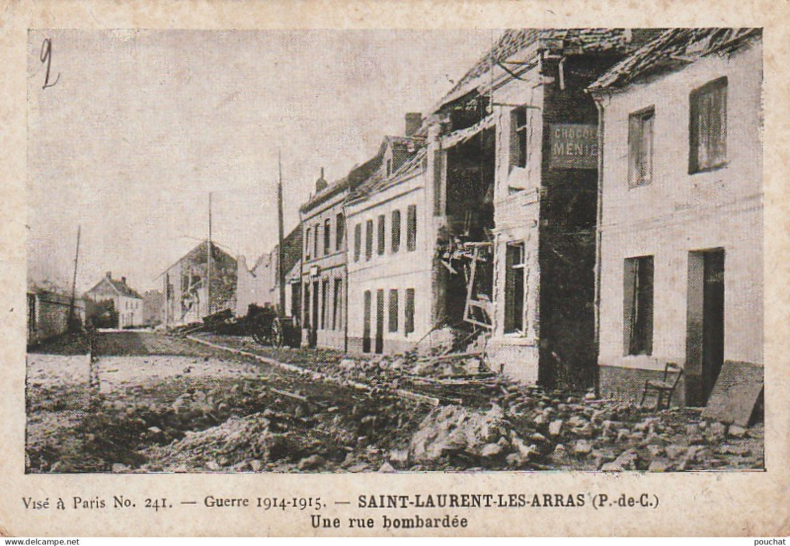 AA+ 81-(62) GUERRE 1914 - SAINT LAURENT LES ARRAS - UNE RUE BOMBARDEE - Saint Laurent Blangy