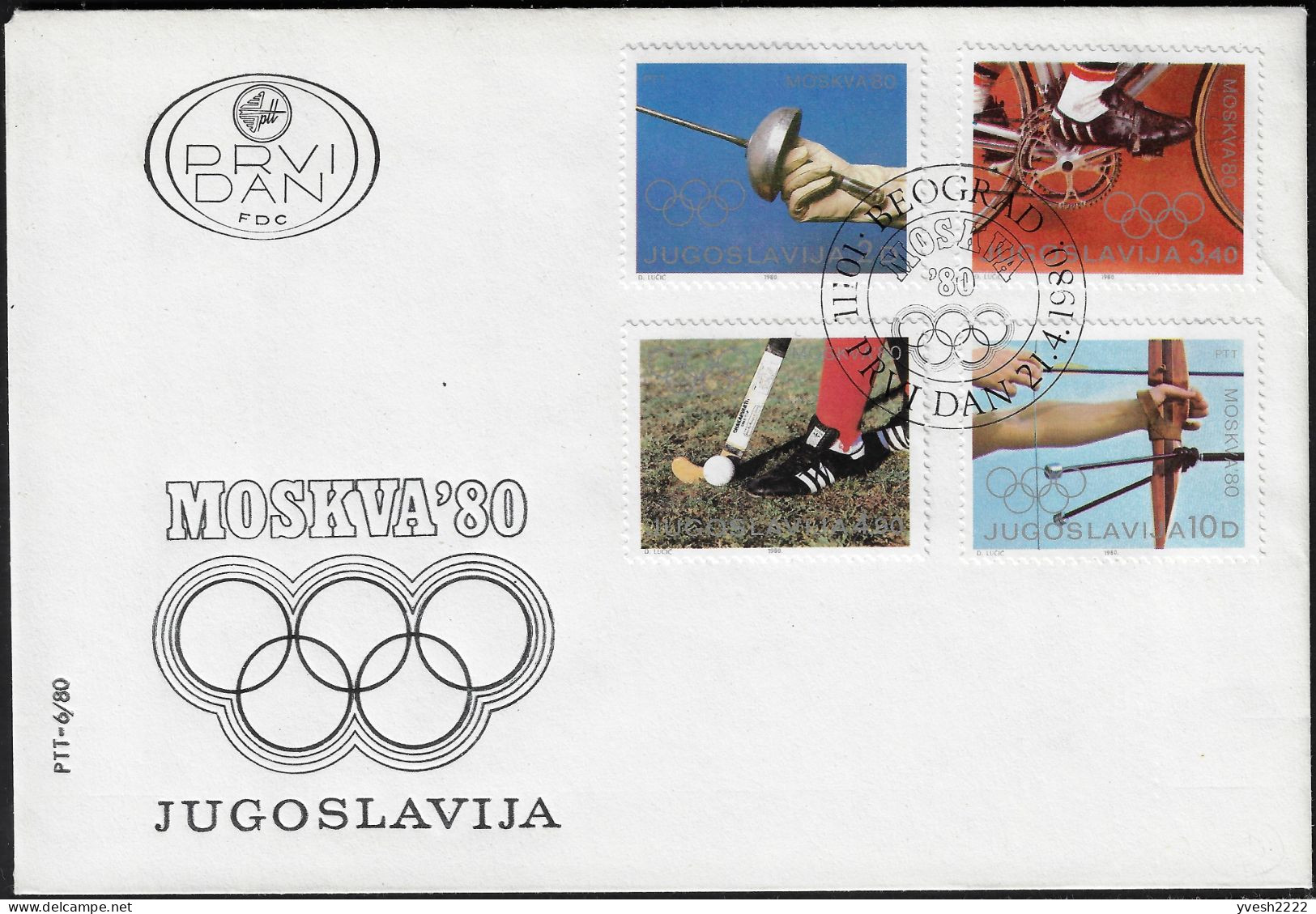 Yougoslavie 1980 Y&T 1707 à 1710 Sur FDC. Jeux Olympiques De Moscou. Escrime, Cyclisme, Hockey Sur Gazon, Tir à L'arc - Hockey (sur Gazon)