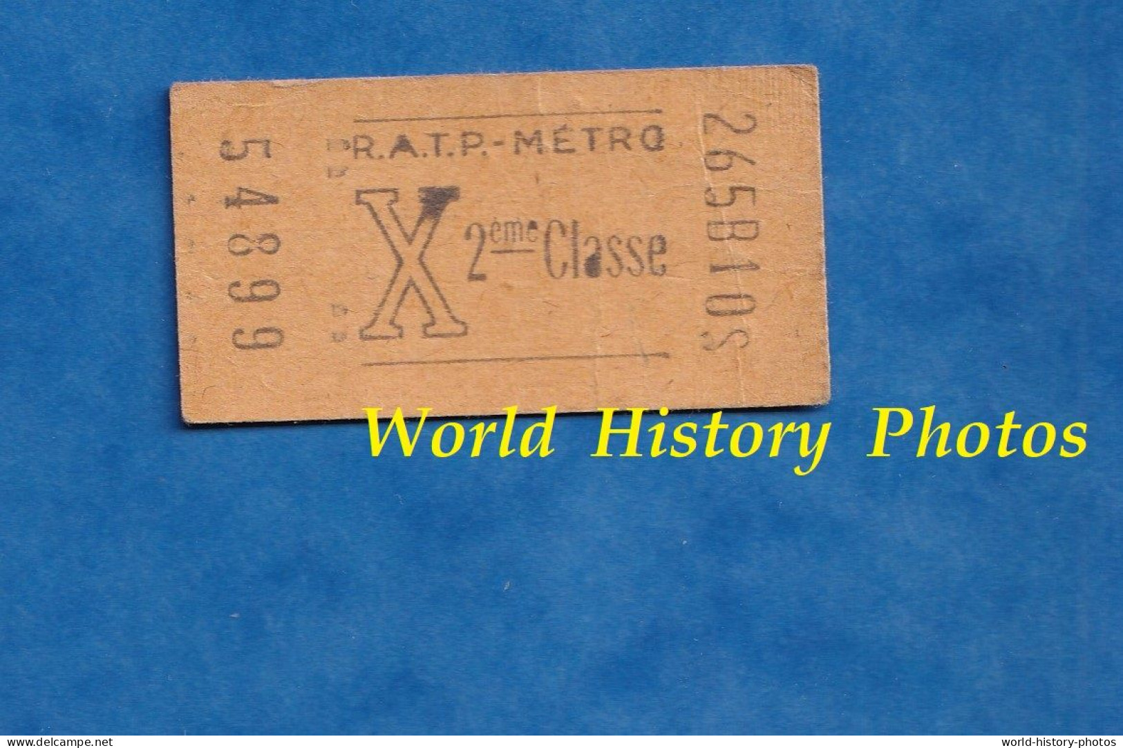 Ticket Ancien De Métro / RATP - 2ème Classe - X - 26 B 10 S - Métropolitain De Paris - Europa