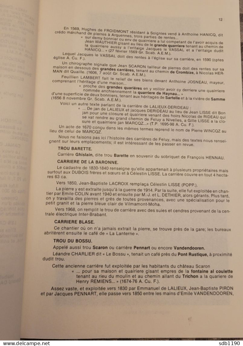 Livre 'Feluy, Petite Histoire Des Hommes, Des Noms De Lieux' Par Alain Graux (passionné D'histoire Locale) - Seneffe