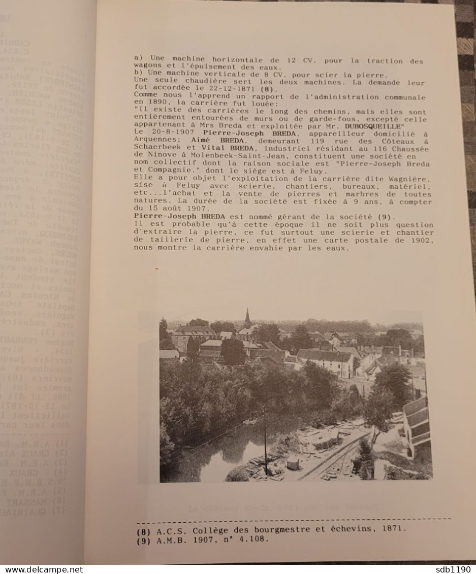 Livre 'Feluy, Les maîtres de carrières et les exploitations de 1800 à 1940' par Alain Graux, passionné d'histoire locale