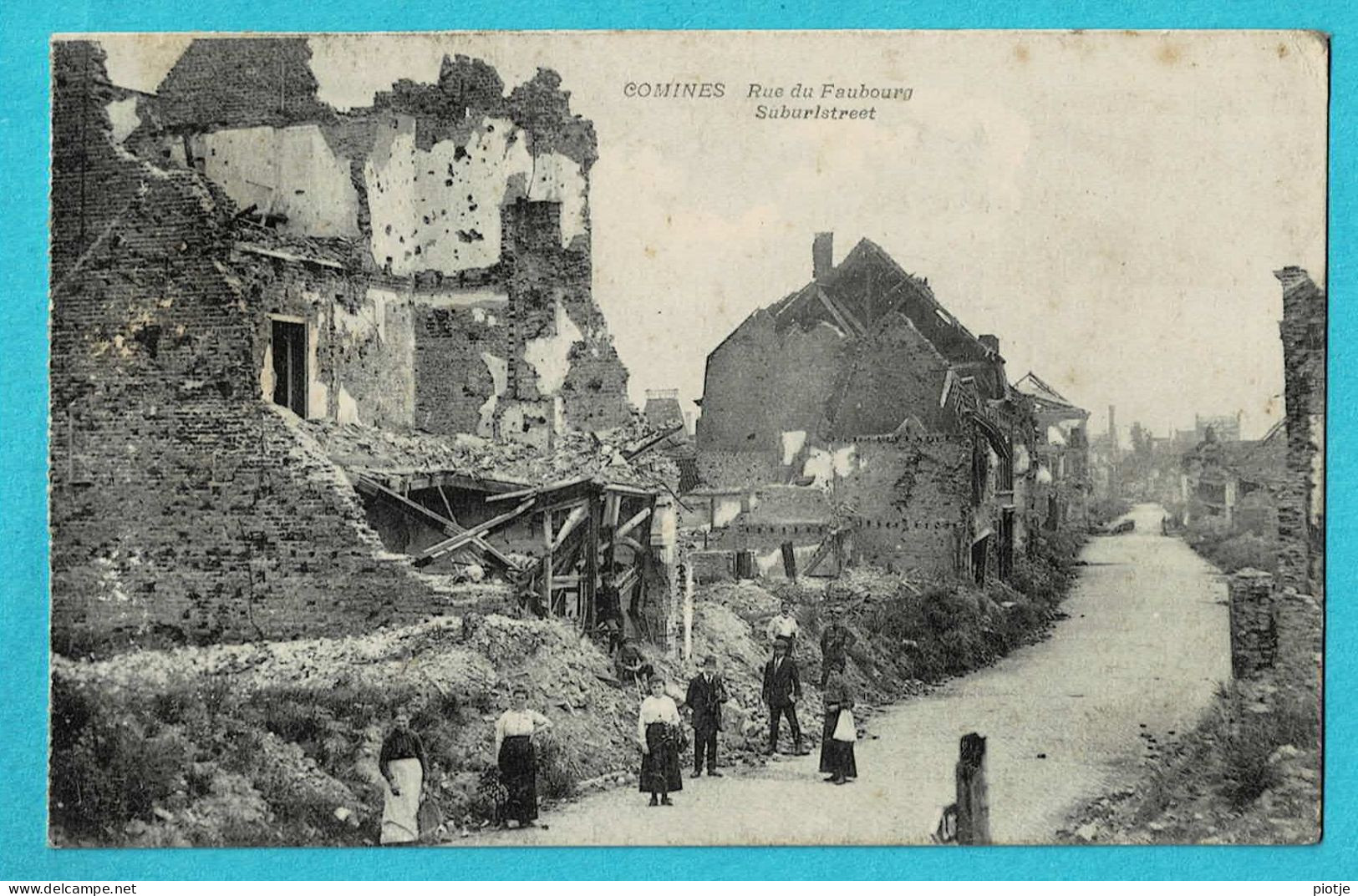 * Comines Belge - Komen Waasten (Hainaut - La Wallonie) * Rue Du Faubourg, Suburlstreet, Ruines Guerre, Animée, TOP - Comines-Warneton - Komen-Waasten