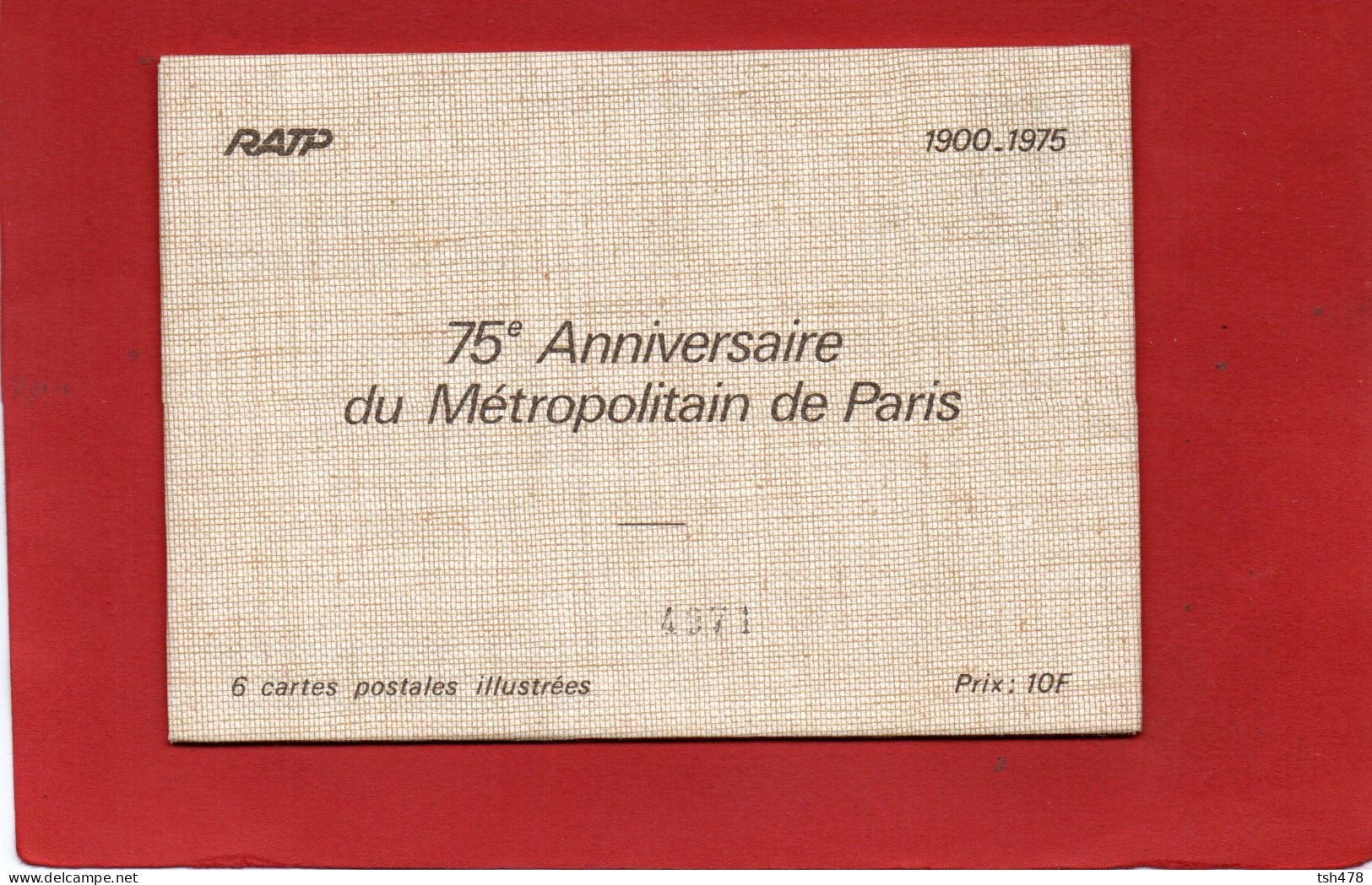 METRO----6 Cartes --75è Anniversaire Du Métropolitain De PARIS  1900-1975--voir 8 Scans - Métro