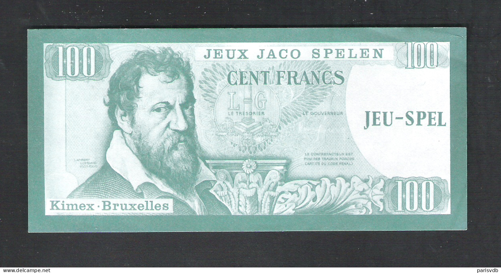 BANKBILJET 100 F - JACO SPELEN - JEUX - KIMEX BRUXELLES  - 14 Cm X 6,5 Cm  (BB 23) - [ 8] Ficticios & Especimenes