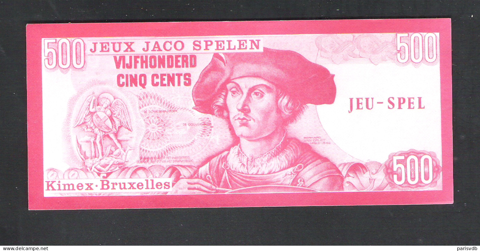 BANKBILJET 500 F - JACO SPELEN - JEUX - KIMEX BRUXELLES  - 15,5 Cm X 6,5 Cm  (BB 27) - [ 8] Vals En Specimen