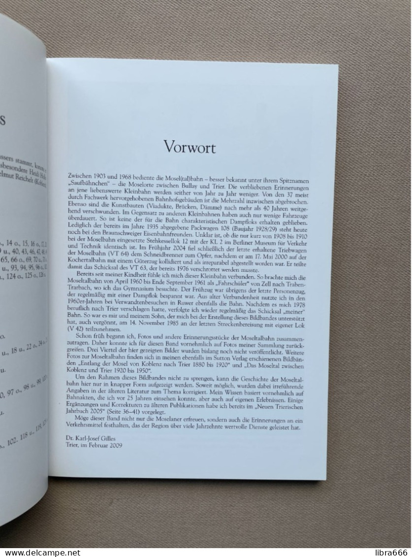 Die Moseltalbahn, Das "Saufbähnchen" (1902-1987) - Karl-Josef Gilles 2009 - 126 Pp - 23,5 X 16,5 Cm - Sutton Verlag GmbH - Transporte