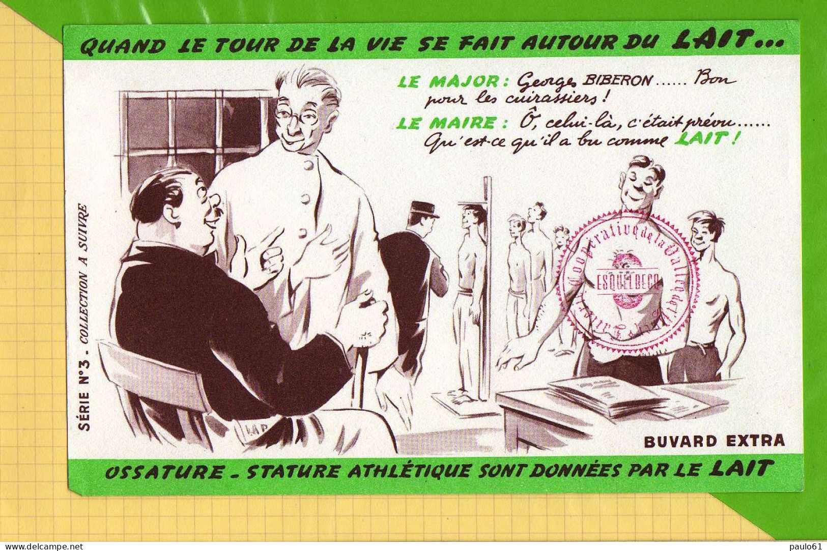 BUVARD &amp; Blotting Paper :Le Lait  Les Militaires Incorporation Serie N°3 Esquelbecq Cachet - Zuivel