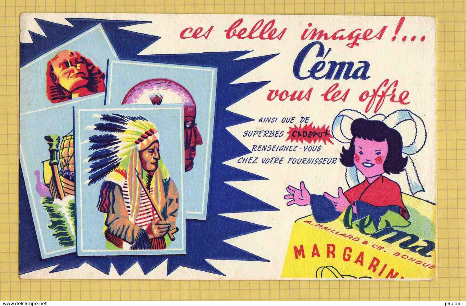 BUVARD : Margarine CEMA  Belles Images Indiens  BONDUES - Lattiero-caseario