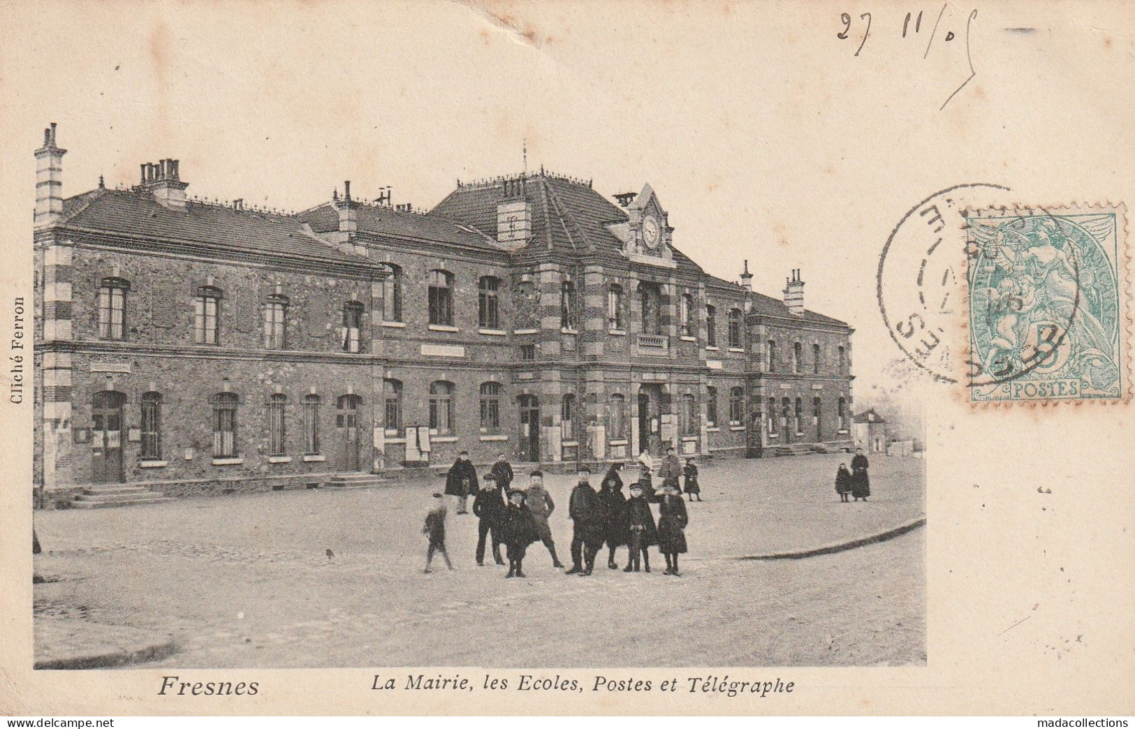 Fresnes (94 - Val De Marne) La Mairie , Les Ecoles - Postes Et Télégraphe - Fresnes