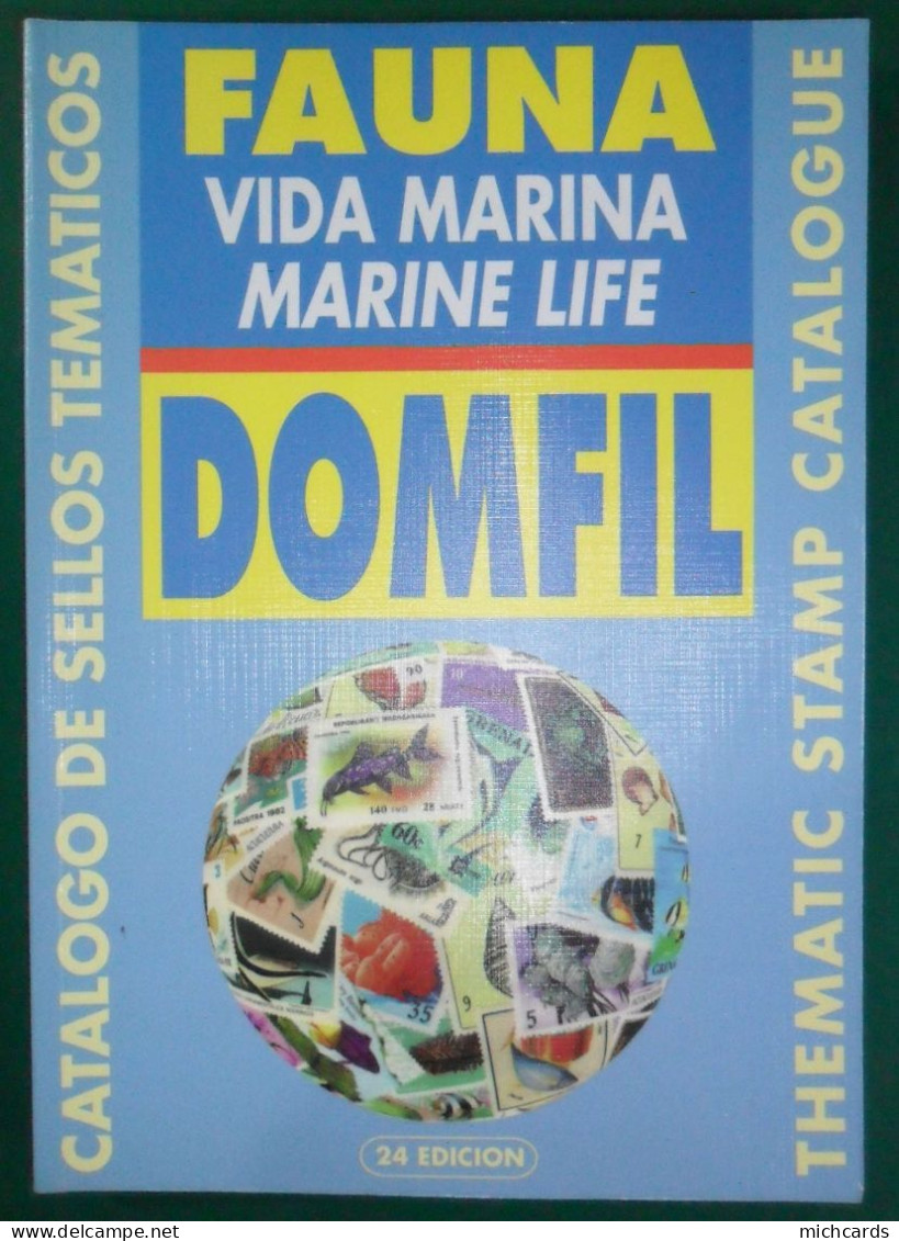 Catalogue DOMFIL Poisson Mammifere Marin - Du Debut A 1994 - 308 Pages - Poids 570 G - Bon Etat - Thématiques