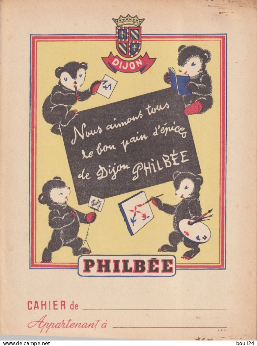 PROTEGE CAHIER ANCIEN PHILBEE LE PAIN D'EPICES DE DIJON      VOIR VERSO - Omslagen Van Boeken