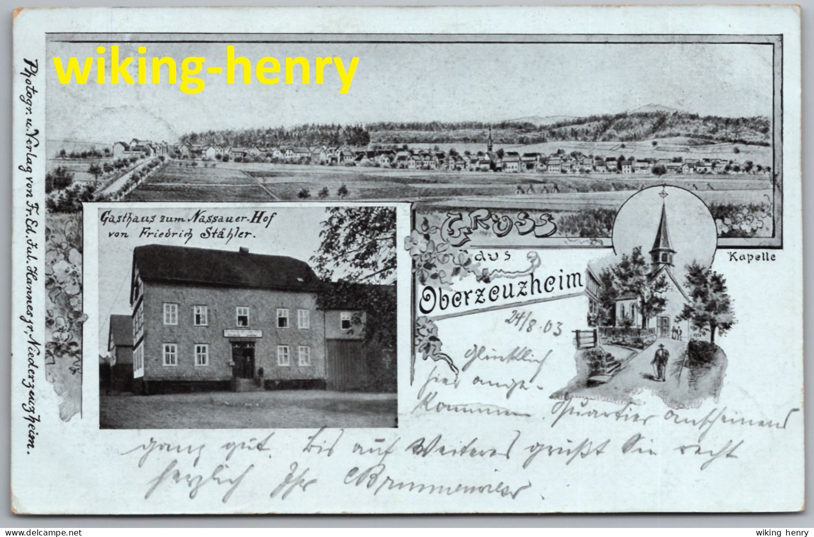 Hadamar Oberzeuzheim - Gruss Aus Oberzeuzheim Mit Gasthaus Zum Nassauer Hof Kapelle & Ortsansicht - Litho Gelaufen 1903 - Hadamar