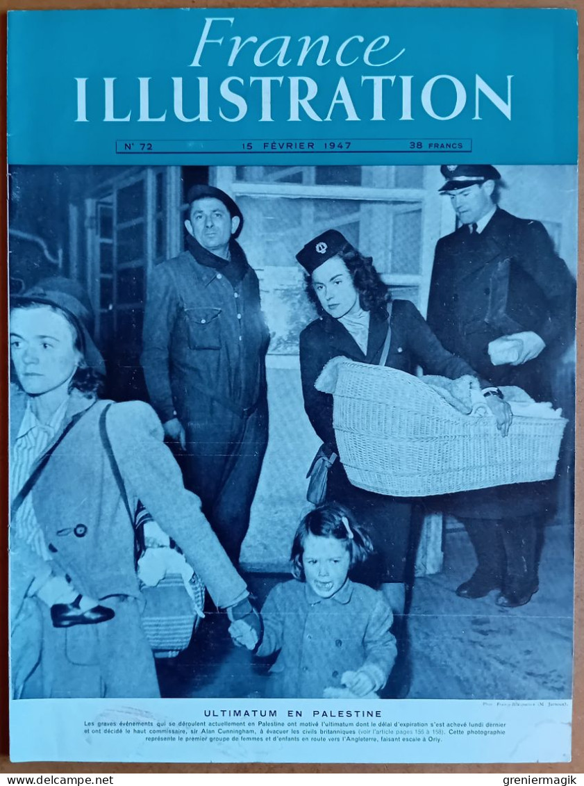 France Illustration N°72 15/02/1947 Ultimatum En Palestine/Indochine/Traités De Paix/Royal Tour/Grassholm/Zuyderzee - General Issues