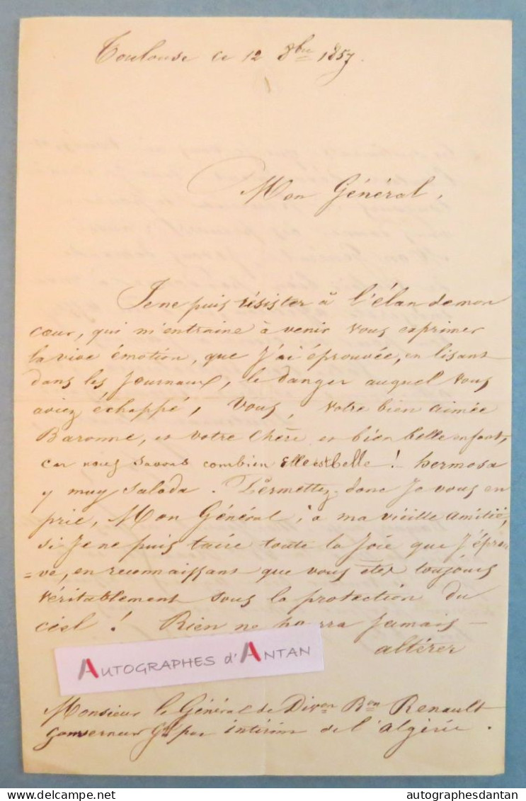 L.A.S 1857 Lieutenant Colonel TOPIN > Général RENAULT - Gouverneur Algérie - Lettre Autographe Toulouse - Militaria - Politicians  & Military