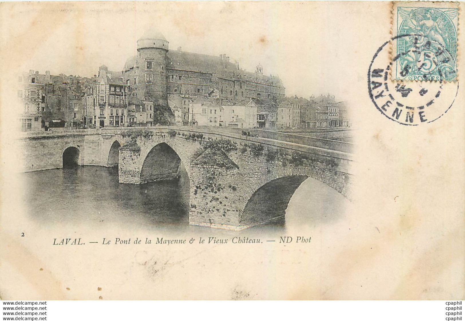 CPA Laval Le Pont De La Mayenne Le Vieux Chateau - Laval