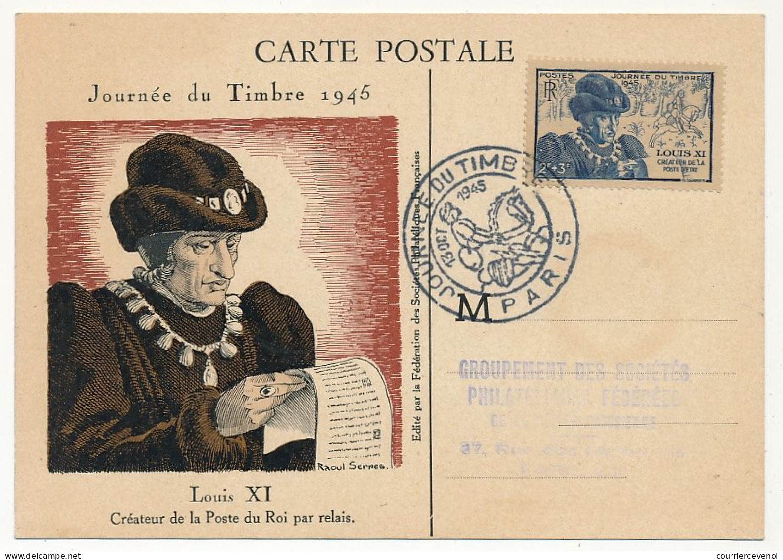 FRANCE => PARIS - Carte Officielle "Journée Du Timbre" 1945 Timbre Louis XI - Briefe U. Dokumente