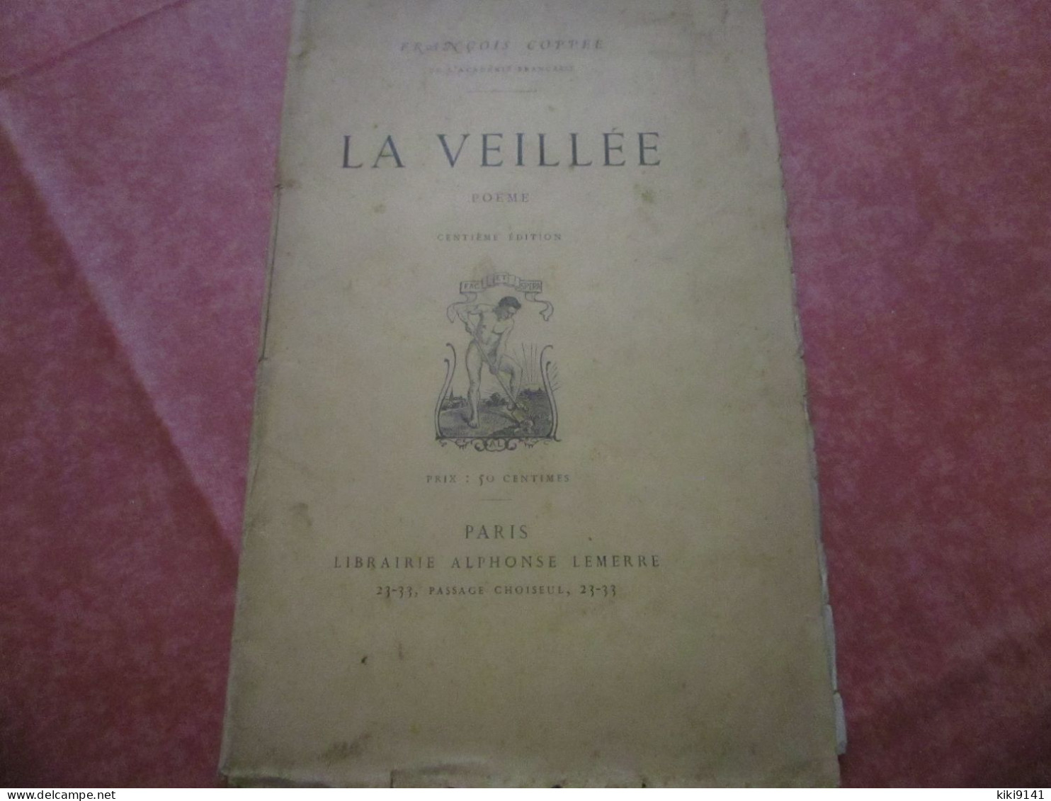 François COPPÉE - LA VEILLÉE - Poème (16 Pages) - Autores Franceses
