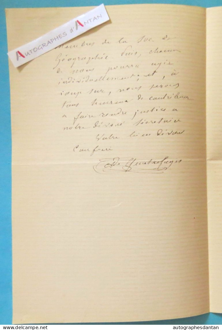 ● L.A.S 1889 Armand De QUATREFAGES Zoologiste Ernest Mouchez Duveyrier Maunoir Lettre Autographe Valleraugue Berthézène - Uitvinders En Wetenschappers