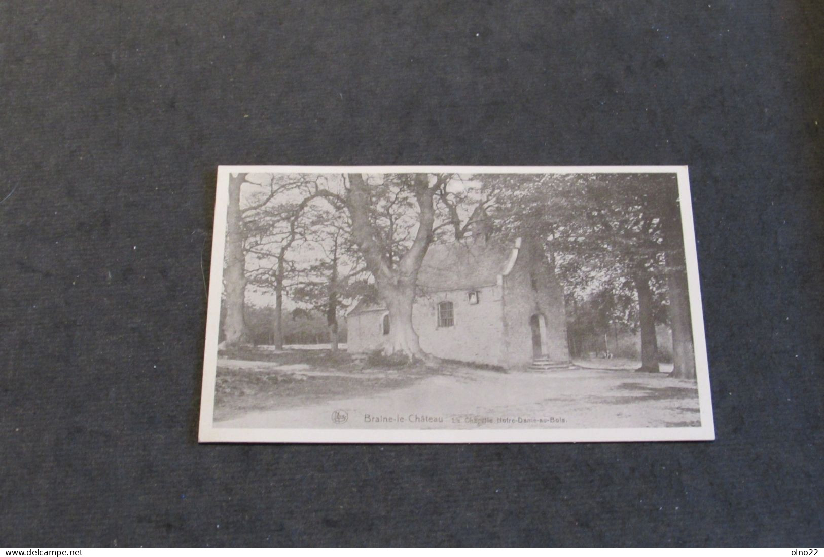 BRAINE LE CHATEAU - LA CHAPELLE NOTRE-DAME-AU-BOIS - - Braine-le-Château