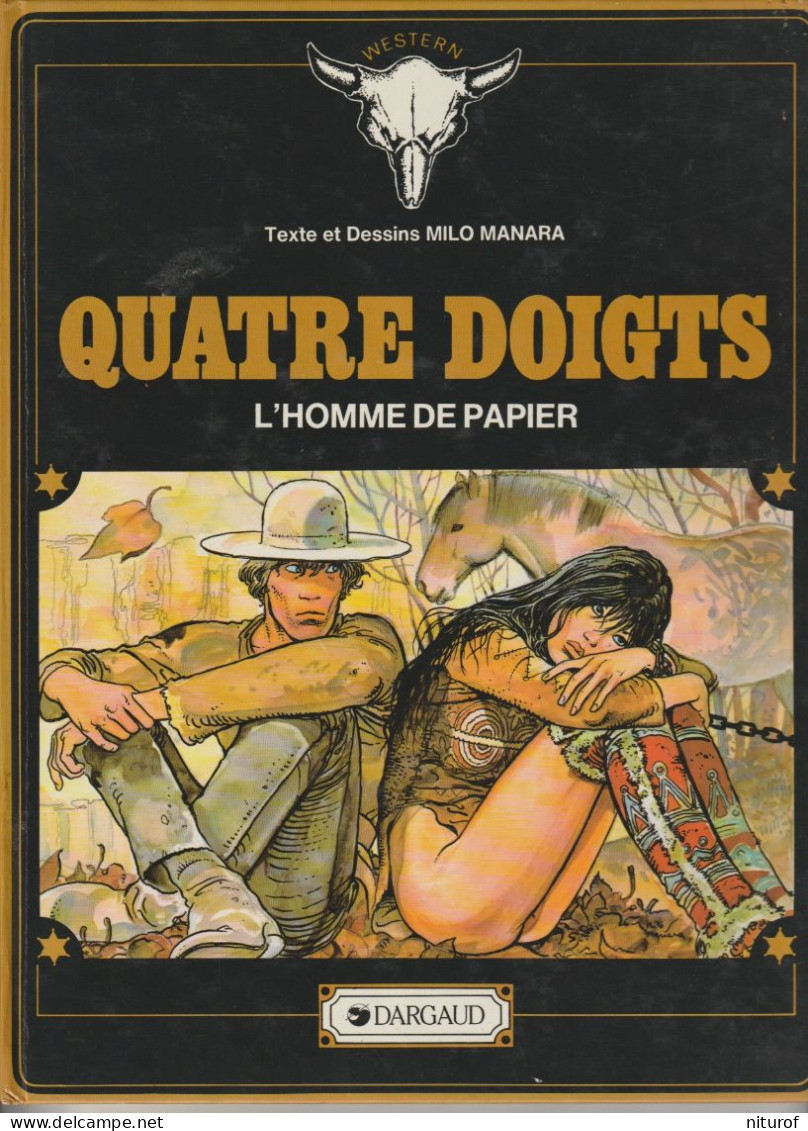 MANARA : QUATRE DOIGTS L'HOMME DE PAPIER - Dargaud 1984 - TBE - Manara