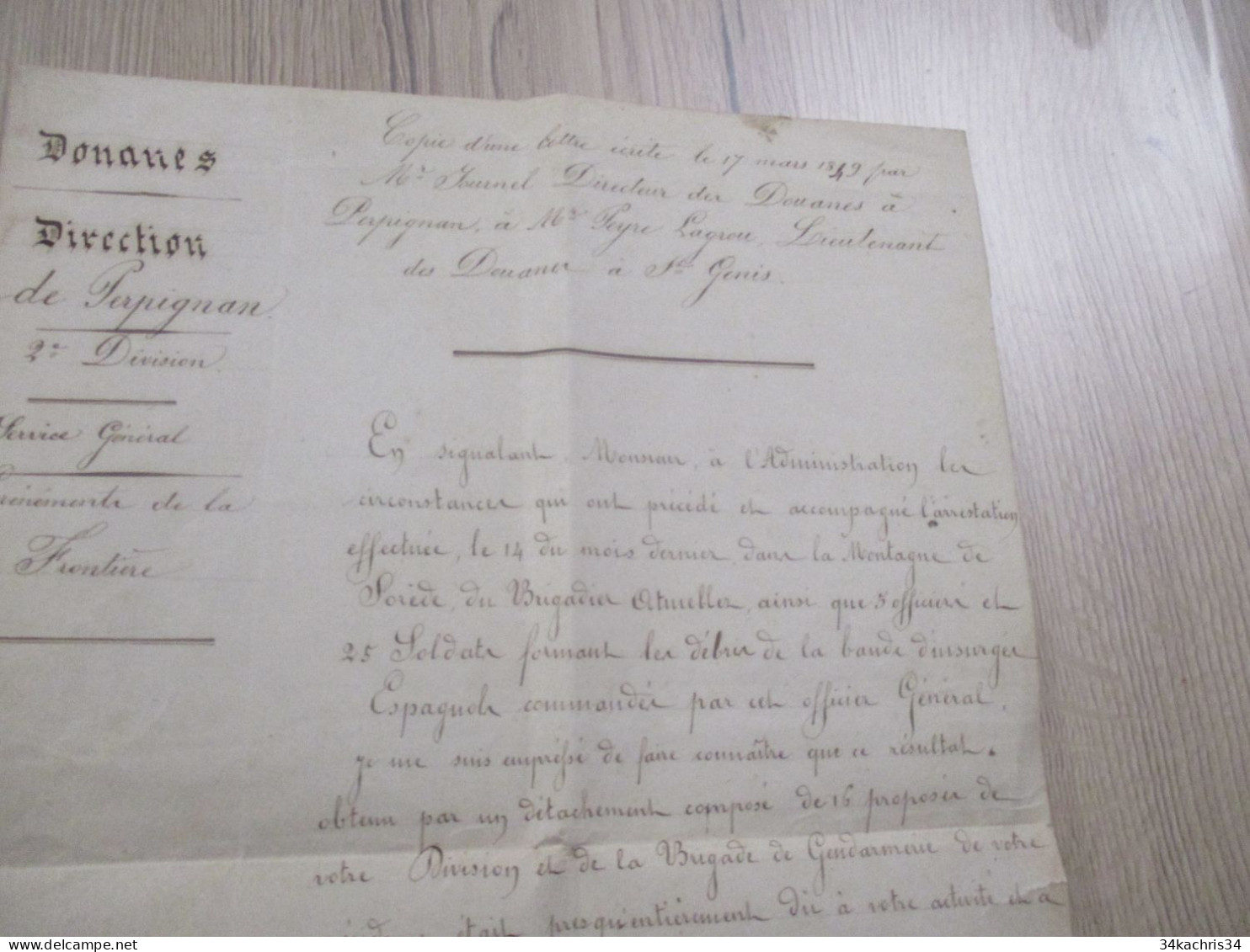 Da65 Pièce Signée Manuscrite  1849 Arrestation D'une Bande D'insurgés Espagnols Dans La Montagne De Sorède... - Manuscrits