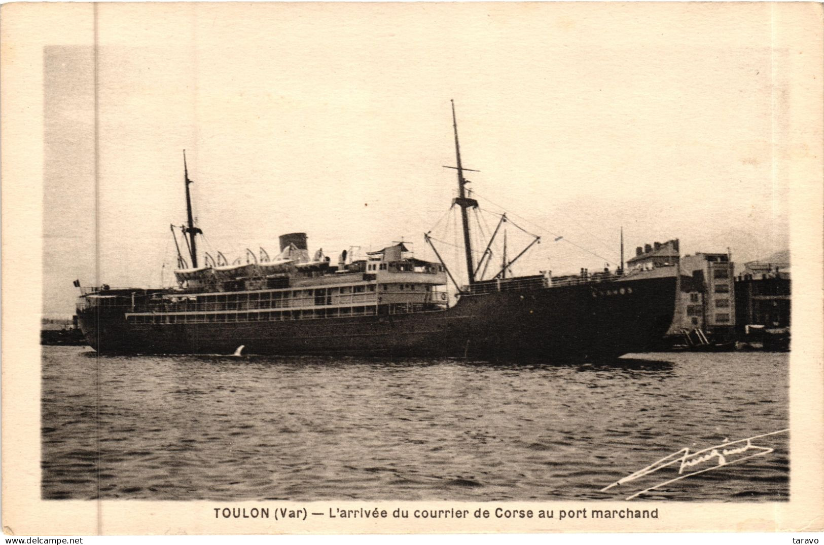 Le Courrier De CORSE (Le "LIAMONE" ? De La Cie FRAISSINET) Arrivant Au Port Marchand De TOULON (Var) + Cadeau - Sonstige & Ohne Zuordnung