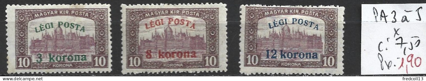 HONGRIE PA 3 à 5 * Côte 7.50 € - Unused Stamps