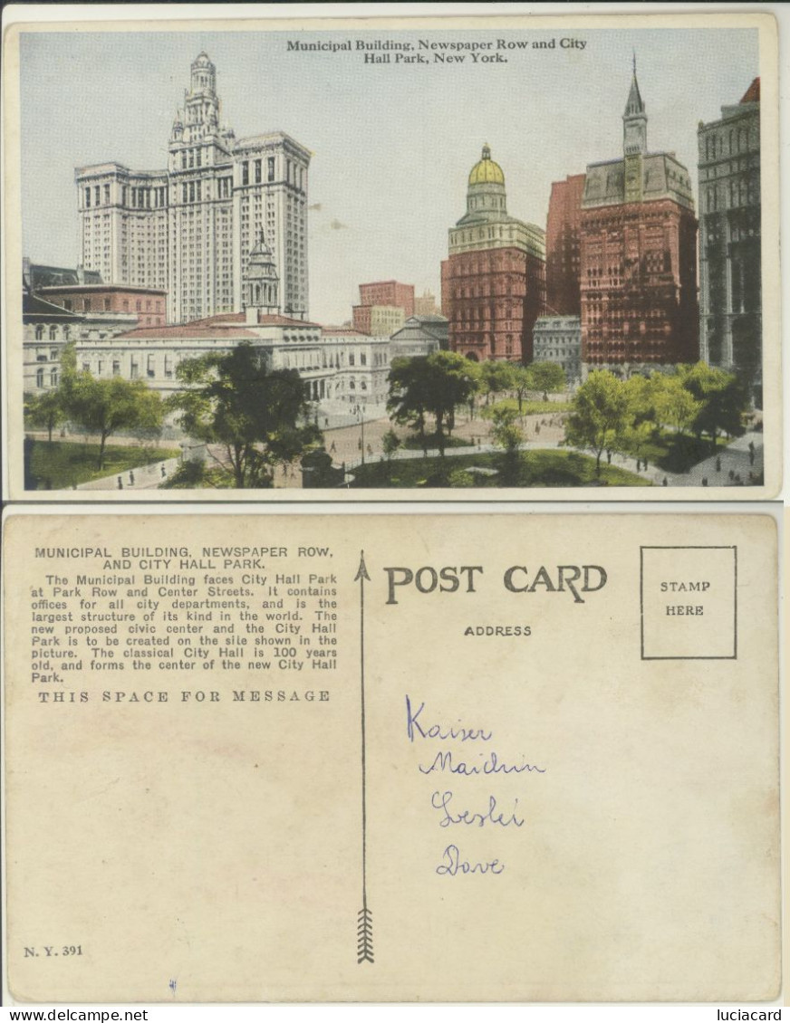 NEW YORK -MUNICIPAL BUILDING NEWSPAPER ROW AND CITY HALL PARK - Autres Monuments, édifices