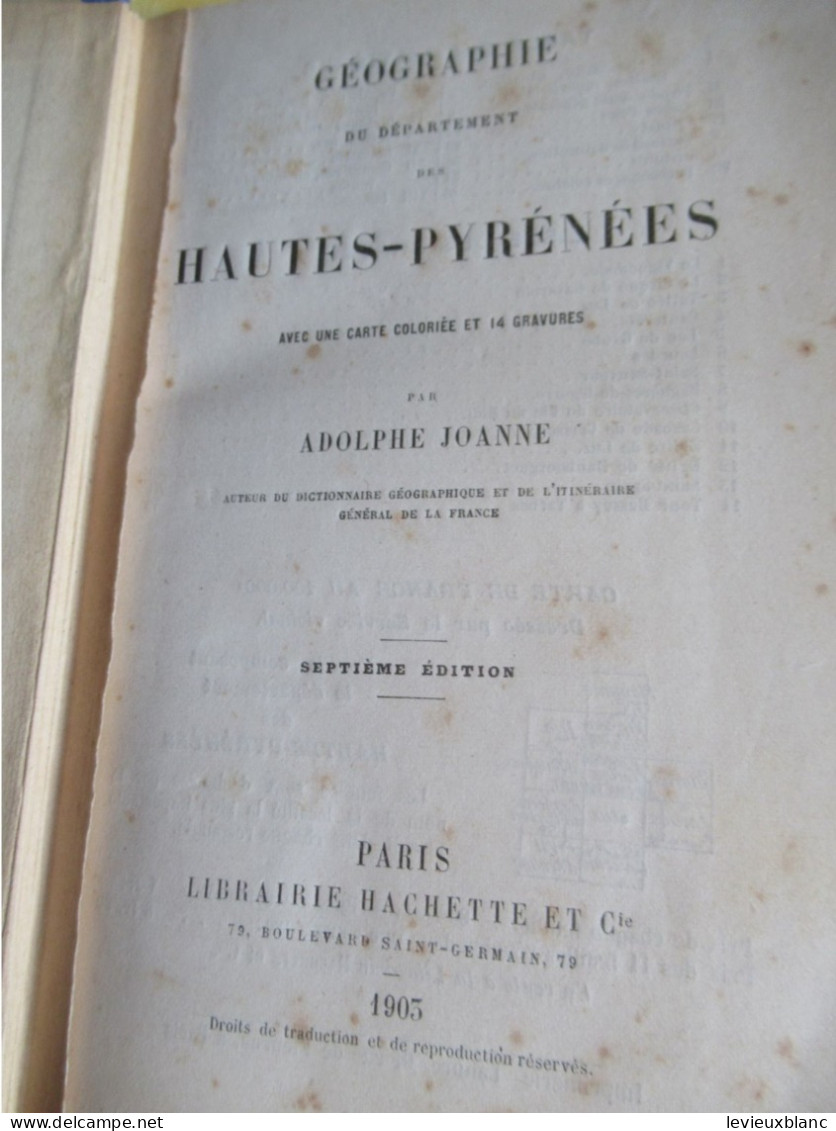 Petit Fascicule De Géographie/ " Hautes Pyrénées " / 7éme édition / Alfred Joanne / Hachette & Cie /1903      PGC550 - Tourism Brochures