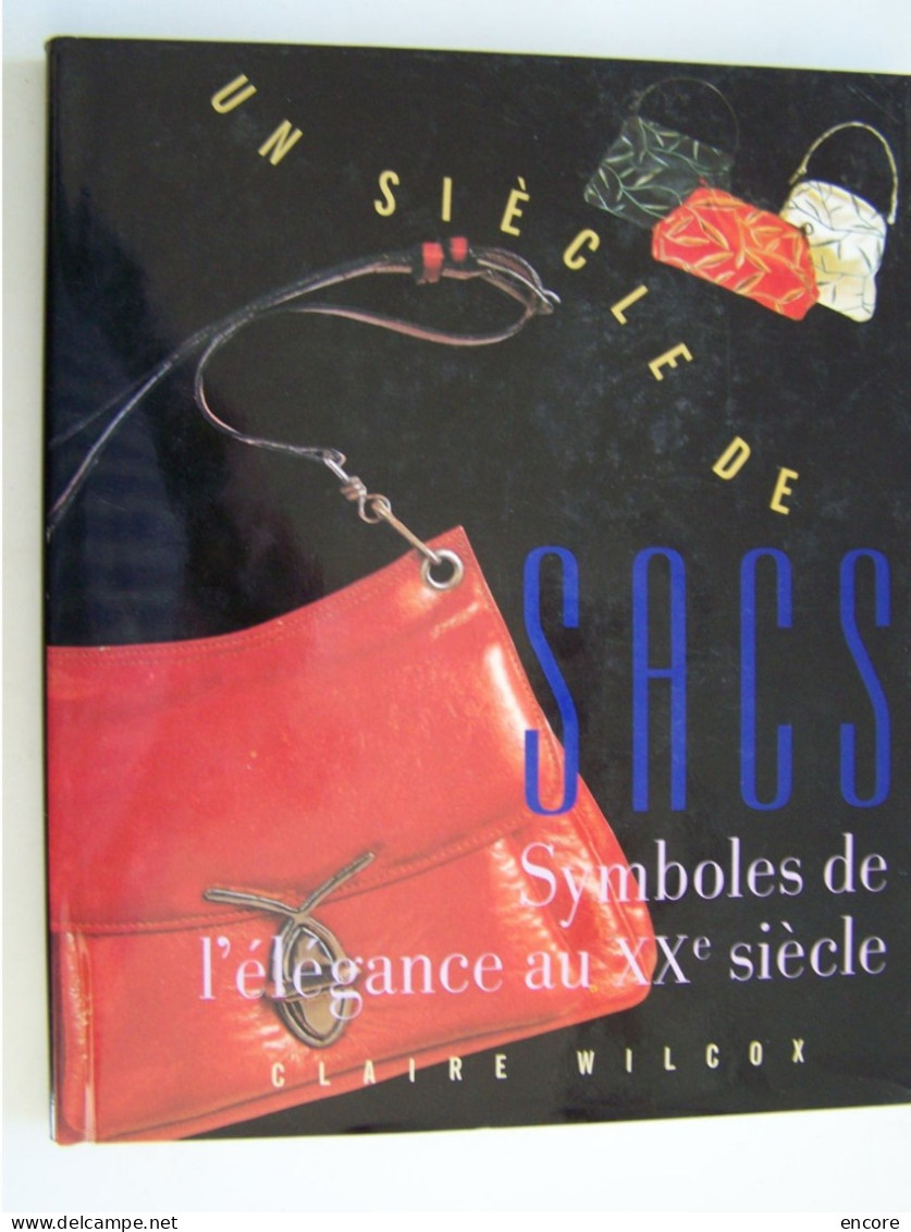 "UN SIECLE DE SACS. SYMBOLES DE L'ELEGANCE AU XX°SIECLE".  100_2862-1 & 100_2863-1 T. - Mode