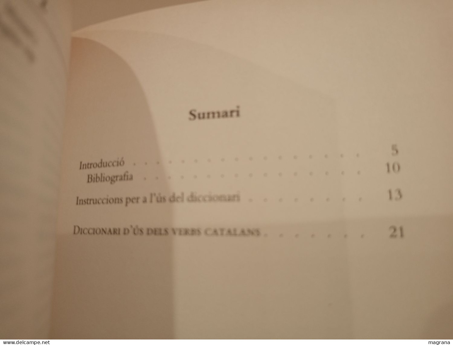 Diccionari D'ús Dels Verbs Catalans. Jordi Ginebra I Anna Montserrat. Aula. 2009. 491 Pàgines . - Wörterbücher