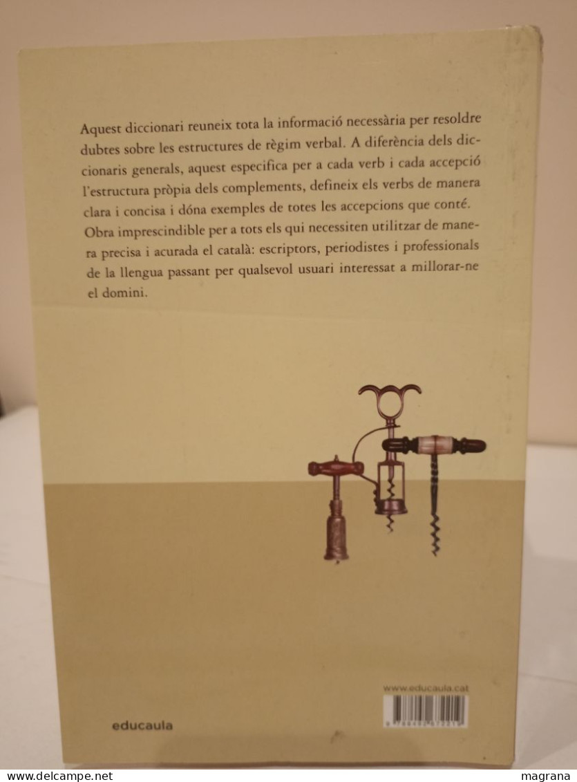 Diccionari D'ús Dels Verbs Catalans. Jordi Ginebra I Anna Montserrat. Aula. 2009. 491 Pàgines . - Dictionaries