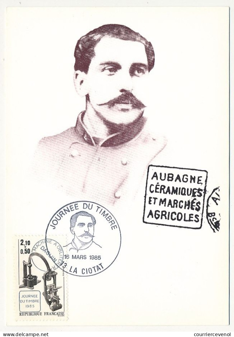 FRANCE => 13 LA CIOTAT - Carte Postale "Journée Du Timbre" 16 Mars 1985 - 2,10 + 0,50 Machine Daguin - Cartas & Documentos