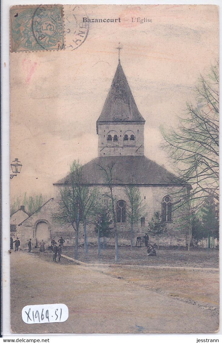 BAZANCOURT- L EGLISE - Bazancourt