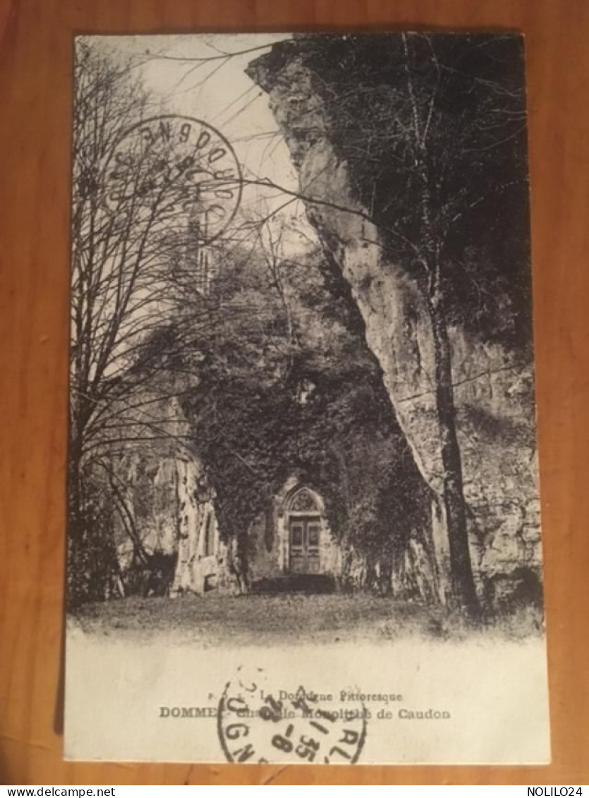 Cpa 24 Dordogne, Domme Chapelle Monolithe De Caudon, éd P.D.S  Série La Dordogne Pittoresque, écrite En 1923 - Domme