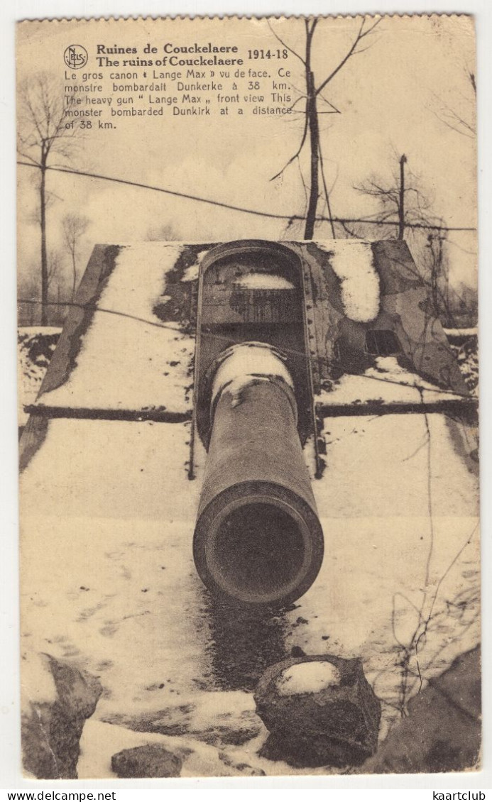 Ruines De Couckelaere 1914-15 - Le Gros Canon 'Lange Max' Vu Du Face. Heavy Gun, Bombarded Dunkirk - (Belgique/België) - Koekelare