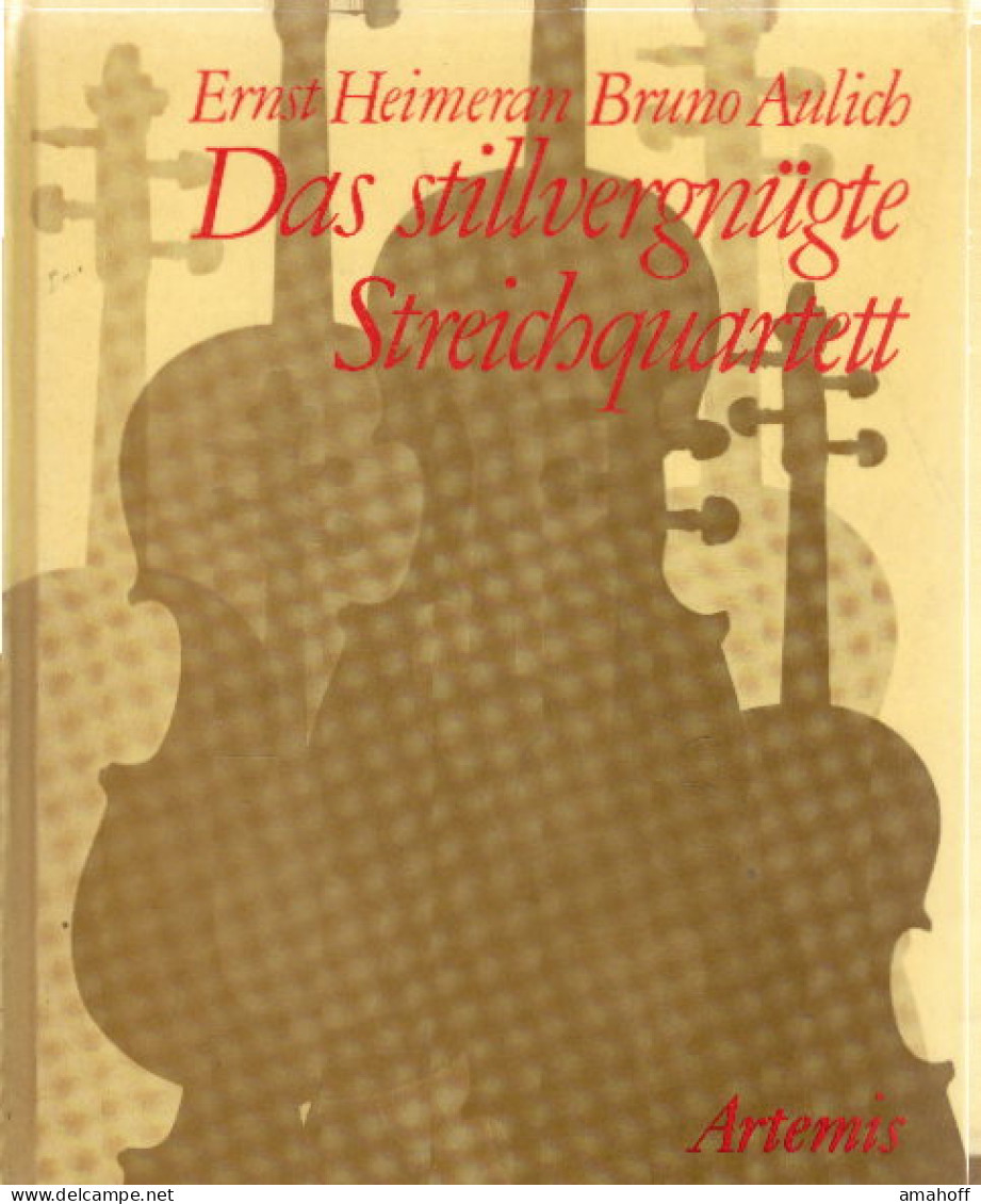 Das Stillvergnügte Streichquartett (Bücher Zur Musik) - Musica