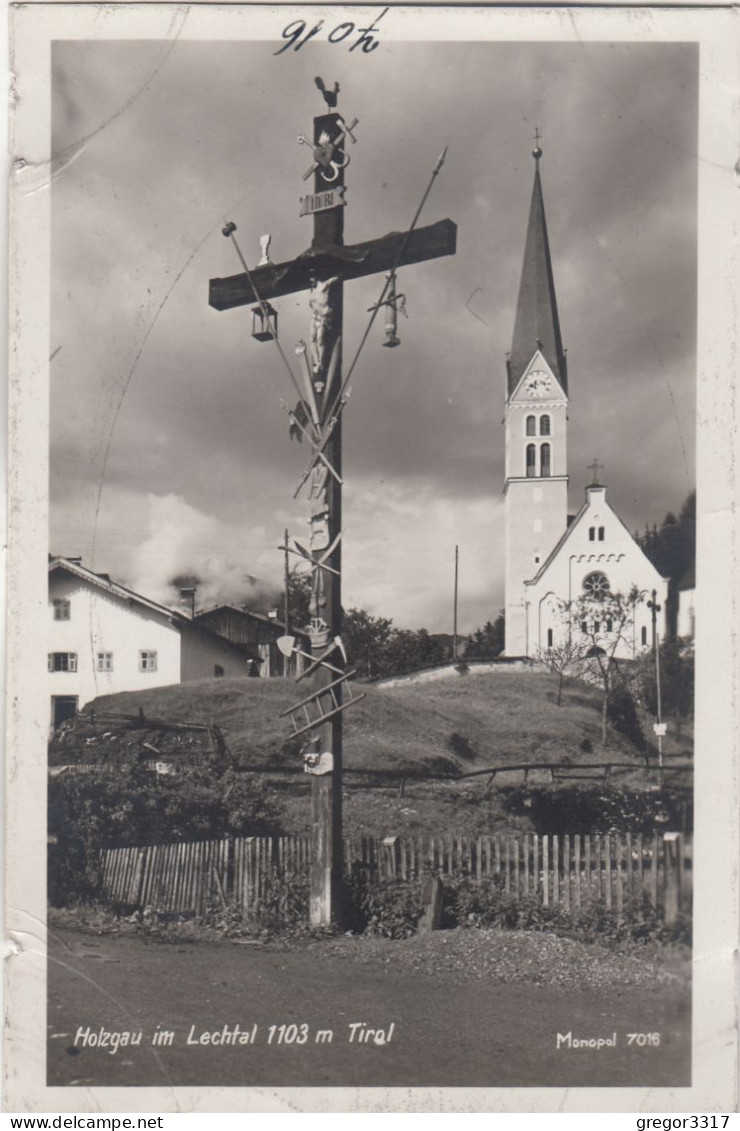 E3200) HOLZGAU Im LECHTAL 1103m - Tirol - KIRCHE KREUZ ZAUN U. HAUS  Alt ! - Lechtal