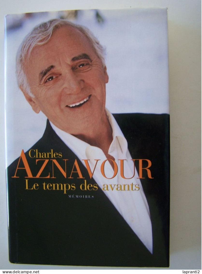 LA MUSIQUE. LES CHANSONS. "CHARLES AZNAVOUR. LE TEMPS DES AVANTS". - Musique