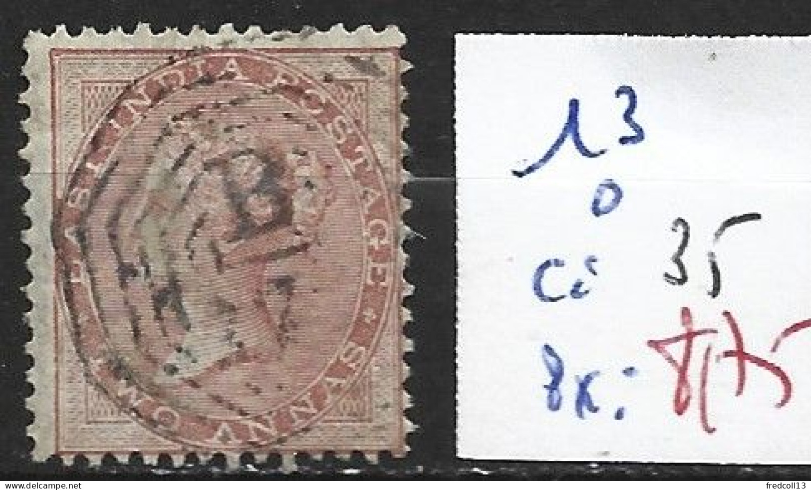 INDE ANGLAISE 13 Oblitéré Côte 35 € - 1858-79 Compañia Británica Y Gobierno De La Reina