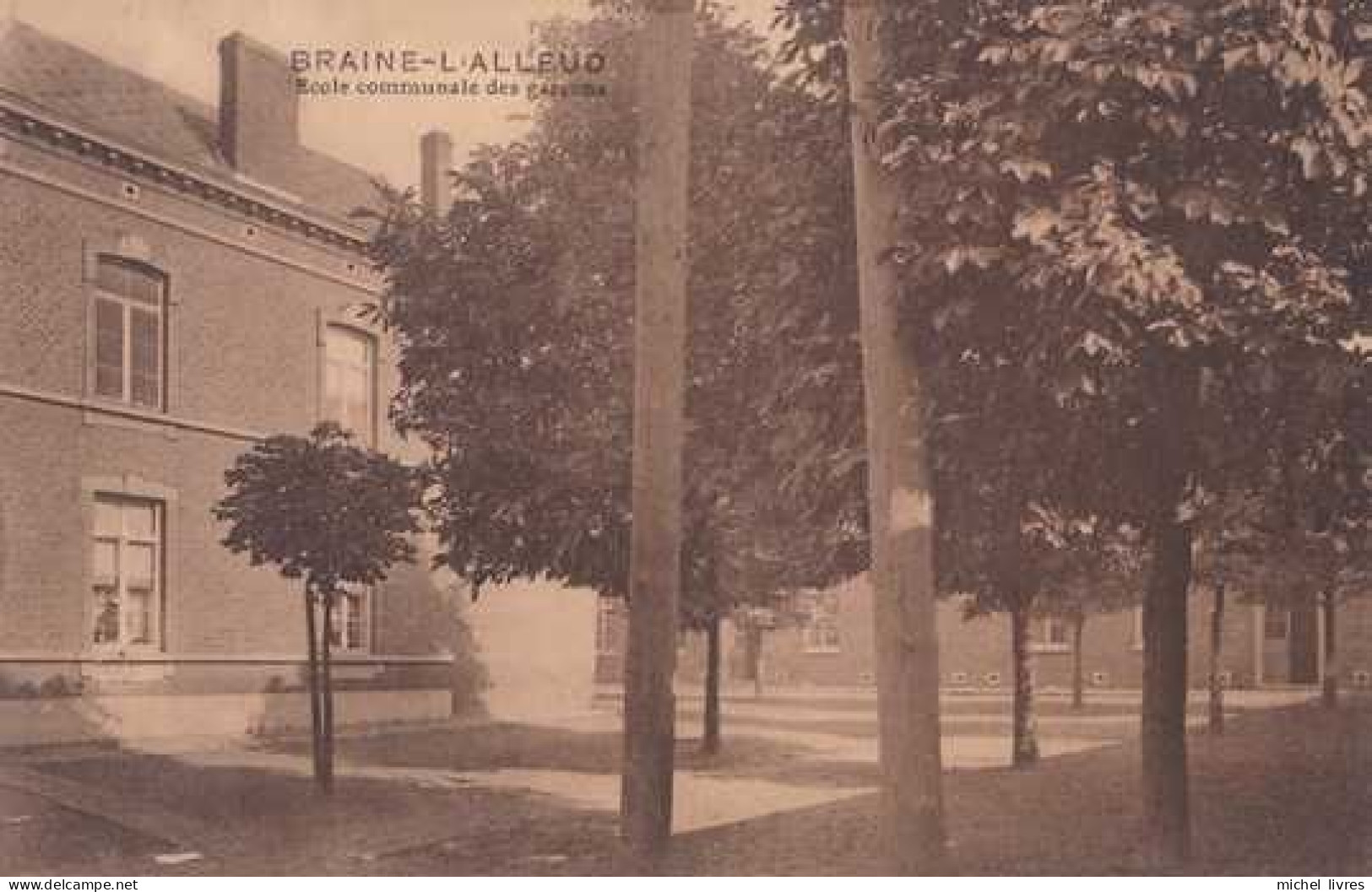 Braine-l'Alleud - Ecole Communale Des Garçons - Pas Circulé - TBE - Braine-l'Alleud