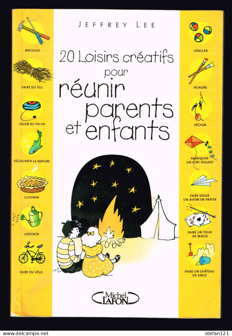 20 Loisirs Créatifs Pour Réunir Parents Et Enfants - Jeffrey Lee - 2006 - 284 Pages 22 X15 Cm - Gezelschapsspelletjes