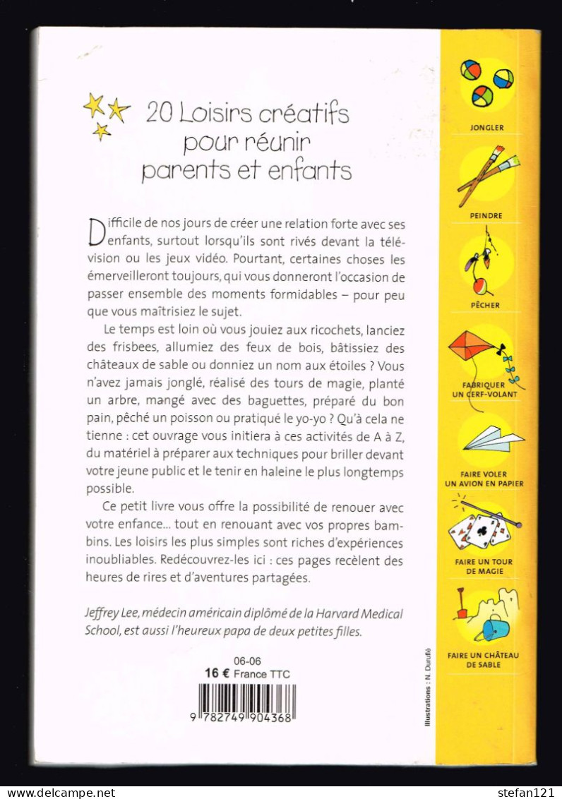 20 Loisirs Créatifs Pour Réunir Parents Et Enfants - Jeffrey Lee - 2006 - 284 Pages 22 X15 Cm - Jeux De Société