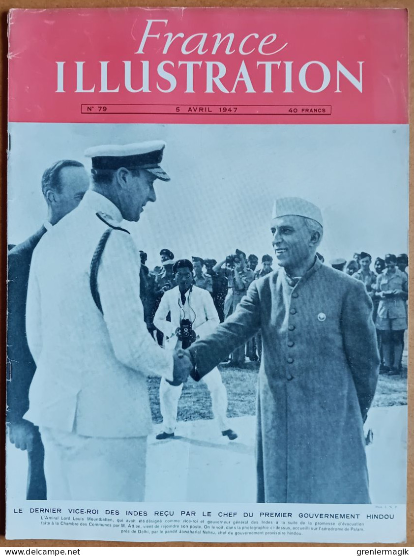 France Illustration N°79 05/04/1947 Mountbatten Nehru Indes/Chine Nankin Ou Pékin ?/Royal Tour/Maya/Auvergne/Daïren - Algemene Informatie