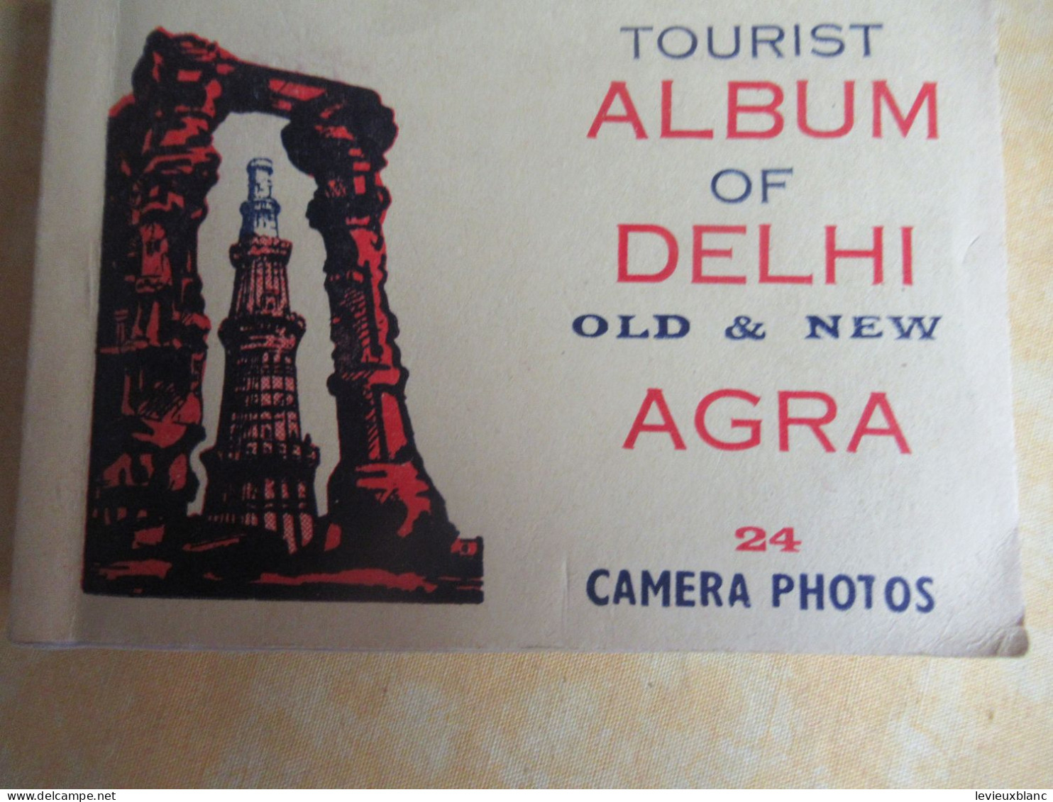 INDE/ Petit Album Souvenir Touristique Ancien / Tourist Album Of DELHI-AGRA/ 24 Photos/Vers 1950-1970      PGC538 - Dépliants Turistici