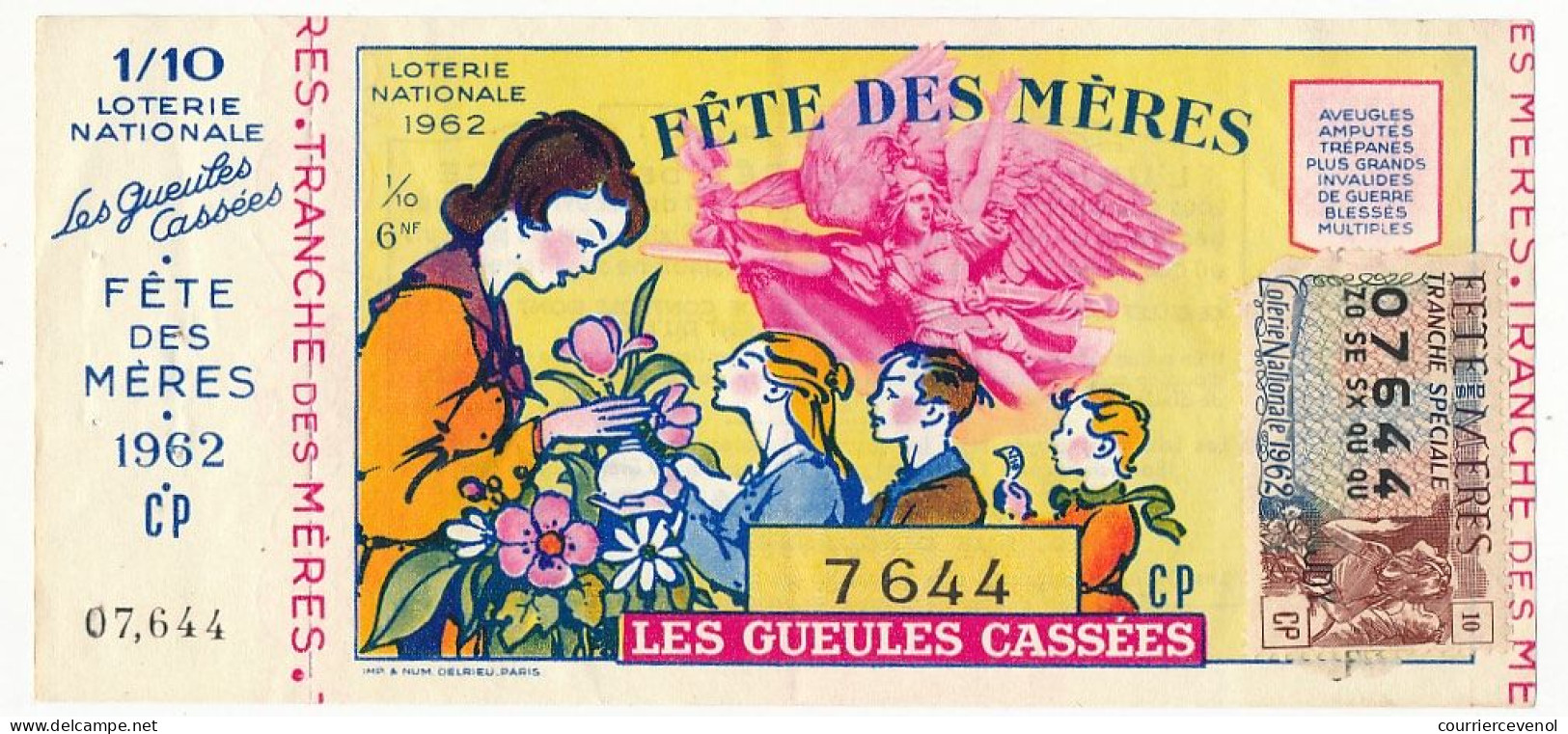 FRANCE - Loterie Nationale - Fête Des Mères - Les Gueules Cassées - 1/10ème - Tranche Spéciale 1962 - Billets De Loterie