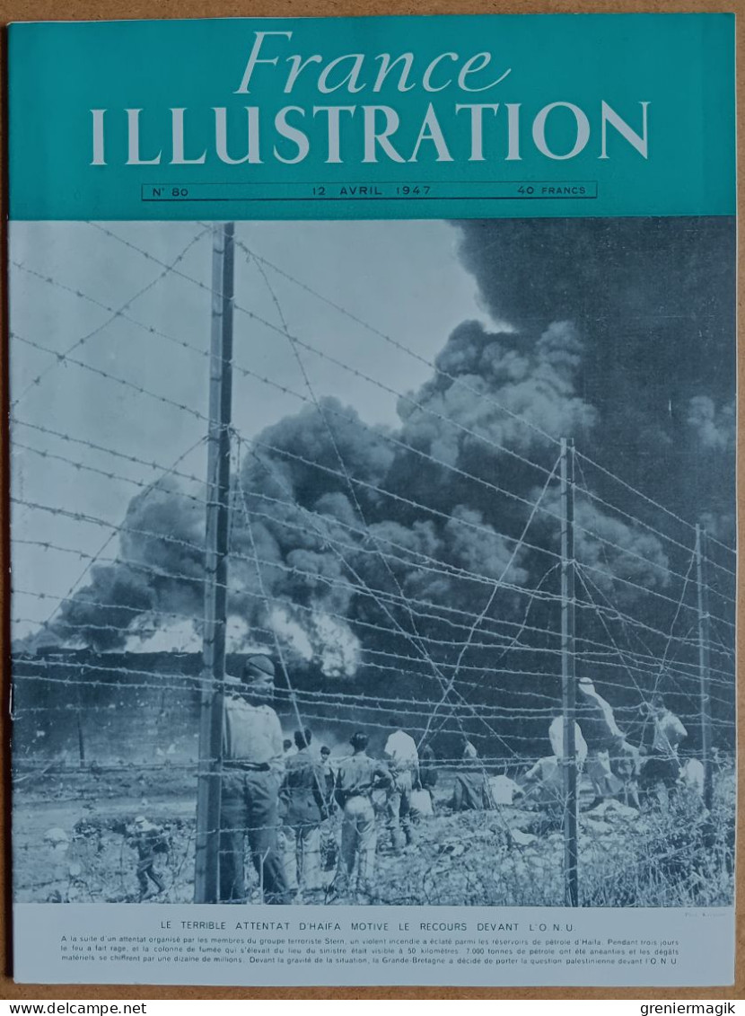 France Illustration N°80 12/04/1947 Attentat Haïfa/Guerre Clandestine Les Réseaux Français/Walter Audisio/Espagne/Grèce - Algemene Informatie