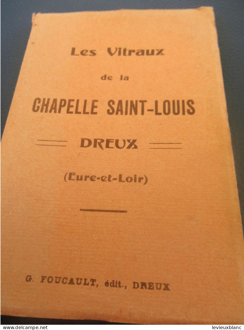 DREUX/ Les Vitraux De La Chapelle  Saint-Louis/20 Cartes Postales Accordéon/ G. FOUCAULT éd./Vers  1905        PGC540 - Dépliants Turistici