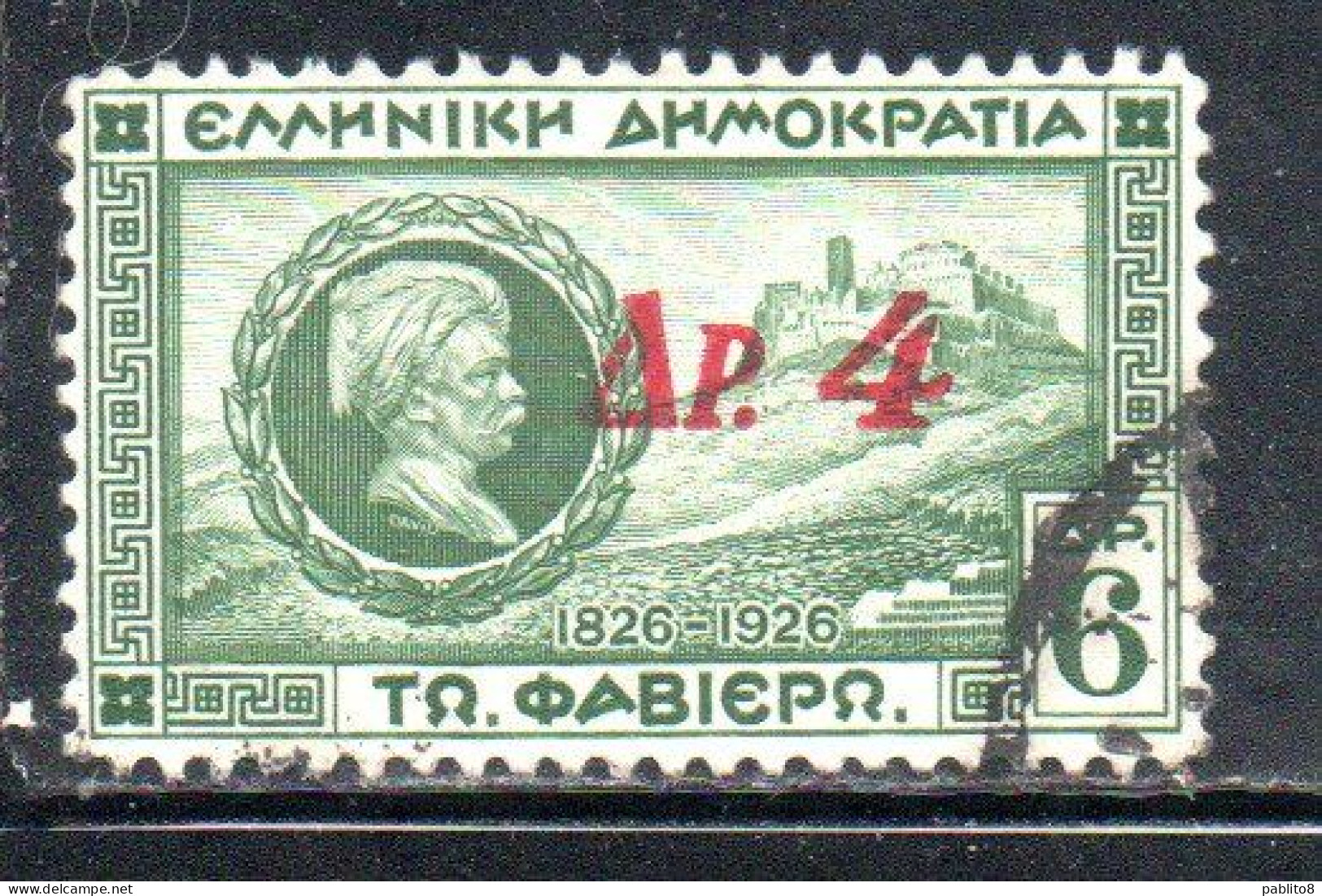 GREECE GRECIA HELLAS 1932 SURCHARGED GENERAL CHARLES FABVIER AND ACROPOLIS 4d On 6d USED USATO OBLITERE' - Gebruikt