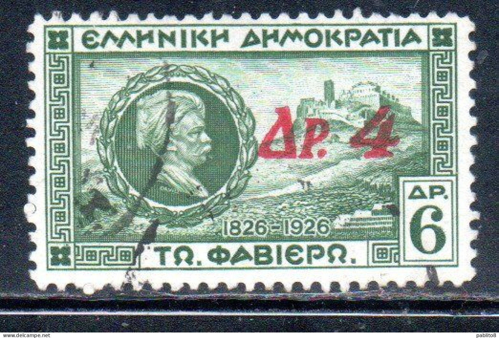 GREECE GRECIA HELLAS 1932 SURCHARGED GENERAL CHARLES FABVIER AND ACROPOLIS 4d On 6d USED USATO OBLITERE' - Used Stamps